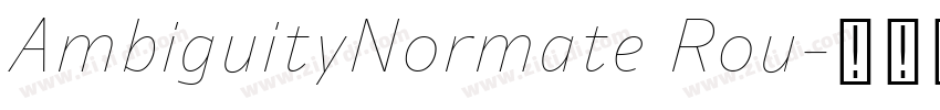 AmbiguityNormate Rou字体转换